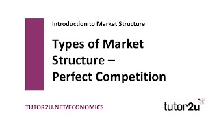 Introduction to Market Structures Perfect Competition  Economics Revision [upl. by Humfrid284]