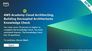 Module 13 Knowledge Check Answers  Building Decoupled Architectures  AWS CLOUD ARCHITECTING  New [upl. by Auqenet90]