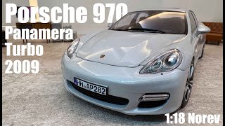 Porsche 970 Panamera Turbo 2009 Silver 118 Norev  118 Diecast Model car [upl. by Norry642]