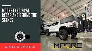 MOORE Expo 2024  Recap and Behind the Scenes with the Founder [upl. by Beane]