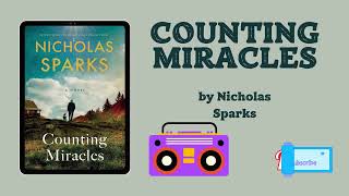 PART2 Counting Miracles Author by Nicholas Sparks  Audiobook  Book Reading 📖 [upl. by Buckler]