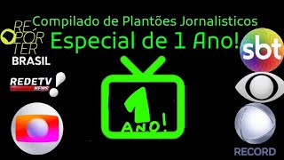 1 ANO DO CANALCompilado de Plantões Jornalísticos [upl. by Santana]