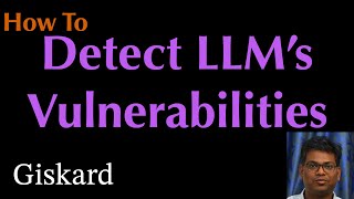 How to Detect LLM’s Vulnerabilities Giskard [upl. by Yeldnarb366]