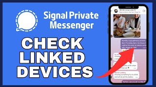 How to Check Linked Devices in Signal 2024 [upl. by Mungam]