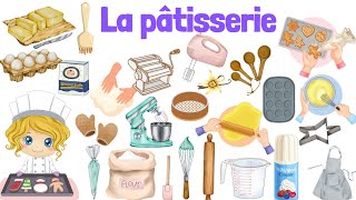 Apprendre le lexique de la pâtisserie en français [upl. by Ayitahs]