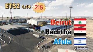 ETS2 144 Beirut Lebanon  Haditha Iraq  Afula Israel [upl. by Rapp]