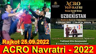 ACRO Navratri  2022  HAVAS guruhi  Rajkot INDIA 25092022 [upl. by Llemart]