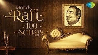 Top 100 songs of Mohammed Rafi  मोहम्मद रफ़ी के 100 गाने  HD Songs  One Stop Jukebox [upl. by Archaimbaud]