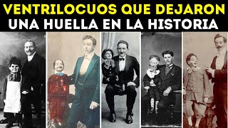 21 Ventrílocuos Qué Dejaron Una Huella A Lo Largo De La Historia [upl. by Aneel235]