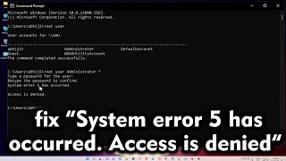 How to fix “System error 5 has occurred Access is denied” in Windows pc or Laptop [upl. by Sterne]