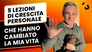 5 lezioni di crescita personale che hanno cambiato la mia vita e non solo  Filippo Ongaro [upl. by Ellebasi119]