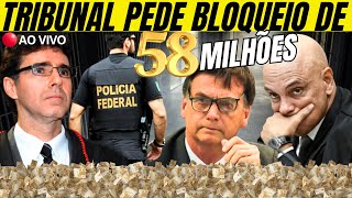 58 MILHÕES DEVEM SER BLOQUEADOS DE BOLSONARO E MAIS 24 MILITARES [upl. by Marilou]