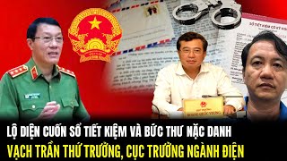 Lộ Diện Cuốn Sổ Tiết Kiệm Và Bức Thư Nặc Danh Vạch Trần Thứ Trưởng Cục Trưởng Ngành Điện  LSQS [upl. by Deeann620]