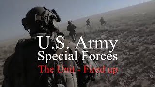 US Army Special Forces｜The Unit  Fired up [upl. by Jaala]