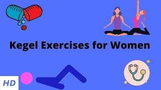 Kegel Exercises for Women Everything you need to know [upl. by Meluhs]