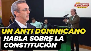 UN ANTI DOMINICANO HABLANDO SOBRE LA CONSTITUCIÓN [upl. by Leummas]