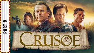 CRUSOE Part 8  Sean Bean amp Sam Neill  Adventure Movies  The Midnight Screening [upl. by Port]