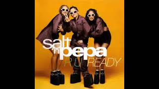 Salt N Pepa  R U Ready  EEC Radio Edit [upl. by Aneala]