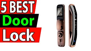 5 Best Smart Door Lock Review 2024 [upl. by Neelya60]