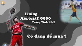 Linig Aeronaut 9000  Trắng tinh khôi  Có đáng mua [upl. by Gasparo]