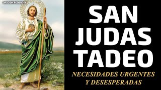 San Judas Tadeo Oración para Necesidades Urgentes y Desesperadas [upl. by Shulock]