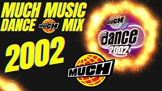 MUCH DANCE MIX 2002 [upl. by Yanahc232]