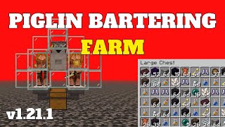 Minecraft Piglin Bartering Trading Farm in Minecraft 1211 [upl. by Evilo]