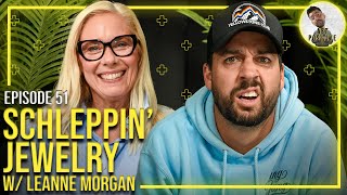 Schleppin’ Jewelry w Leanne Morgan  Net Positive with John Crist [upl. by Lowell369]