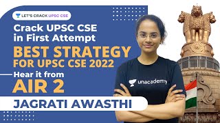 Best Strategy to Crack UPSC CSE 2022 Exam by UPSC Topper AIR 2 Jagrati Awasthi [upl. by Aliam]