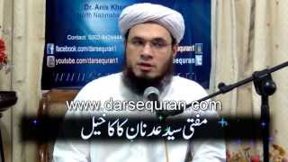 Mufti Syed Adnan Kakakhel Islam Ki Qowat o Azmat Aur Aaj K Halaat  Fikri Nashist 40 [upl. by Atinauq359]