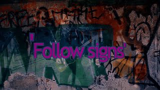 Follow Signs  Undersound [upl. by Mona]