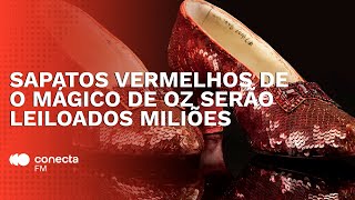 Icônicos Sapatos Vermelhos de O Mágico de Oz Serão Leiloados por Valores Milionários [upl. by Felizio]