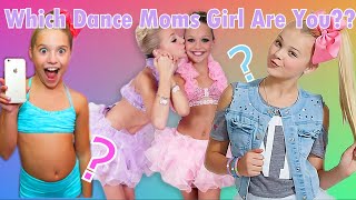 Take this Quiz and find out which Dance Moms girl you are [upl. by Wiggins]