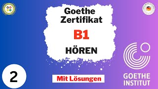 Goethe Zertifikat B1  Hören  Hören mit Lösungen [upl. by Erdnaek56]