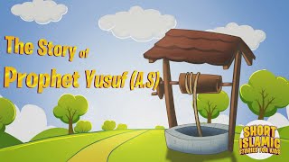 The Story Of Prophet Yusuf AS  English Islam Stories For Kids [upl. by Hadwyn]