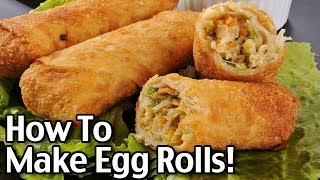 How To Make Egg Rolls At Home  Easy Chicken Egg Rolls [upl. by Rodge]