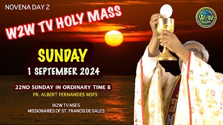 SUNDAY HOLY MASS  NOVENA DAY 2  22ND ORDINARY SUNDAy B  1 SEP 2024  Fr Albert MSFS holymass [upl. by Bohlen]