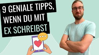 9 geniale Tipps wenn du mit deinemr Ex schreibst sofort anwendbar [upl. by Coy176]