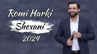 Romi Harki  Shexani 2024 [upl. by Cartie]