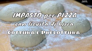 IMPASTO PER PIZZA con lievito di birra RICETTA per 4 PIZZE AL PIATTO o 2 TEGLIE  Prima del caffè [upl. by Atsahs459]