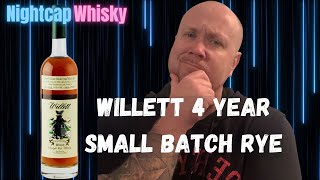 Willett Small Batch Rye Review [upl. by Ricketts]