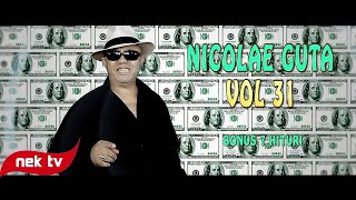 NICOLAE GUTA VOL 31  SUPER MIX  O ORA DE MANELE NONSTOP [upl. by Imtiaz905]