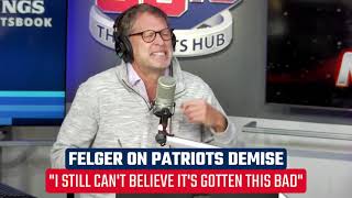 FELGER Cant believe Patriots are THIS BAD  Felger amp Mazz [upl. by Anahsar]