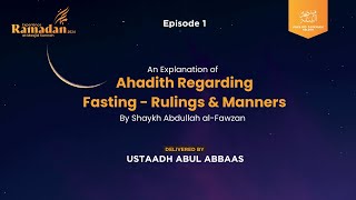 01  Ahadith Regarding Fasting  Ustadh Abul Abbaas [upl. by Redleh126]