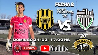 Federal A  Olimpo de Primera  Segunda Fecha  2024 Olimpo vs Cipolletti [upl. by Sigfrid]