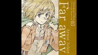 【Attack on Titan Character song】Armin  Far Away with English sub [upl. by Allemahs]