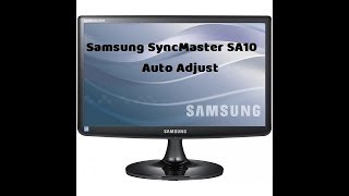 Samsung SyncMaster SA10  Auto Adjust [upl. by Neeloc]