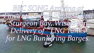 BBC Song Arriving at Fincantieri Bay Shipbuilding Delivering LNG Tanks for the New Bunkering Barges [upl. by Youlton]