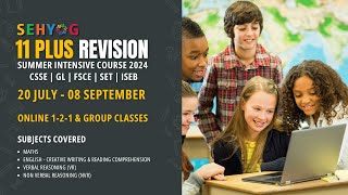 11 REVISION  SUMMER INTENSIVE COURSE 2024  20 JULY  08 SEPT  youtube education 11plus [upl. by Ohare]