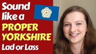 The Yorkshire Accents Northern vs Southern Differences in Pronunciation [upl. by Wende798]